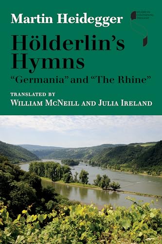Hölderlin's Hymns: Germania and the Rhine (Studies in Continental Thought) von Indiana University Press